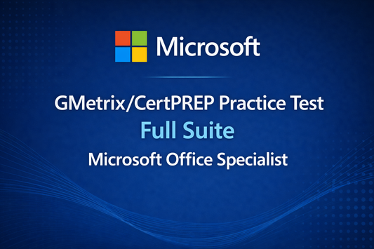 CertPREP for Microsoft Office Specialist - Full Suite